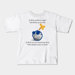 If all the world were paper nursery rhyme Kids T-Shirt